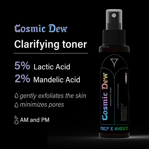 Pulp Toner | With AHA,BHA, & PHA | Cosmic Dew